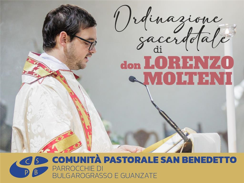 Ordinazione sacerdotale di don Lorenzo Molteni